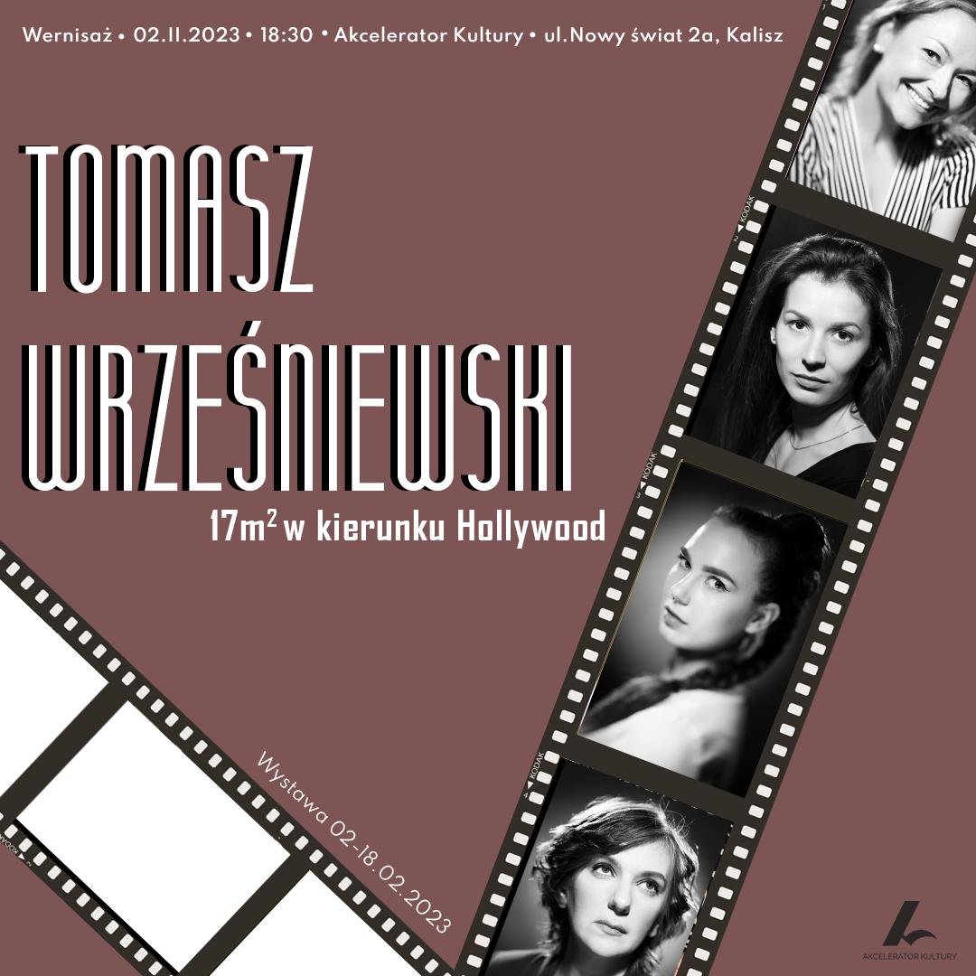Tomasz Wrześniewski - 17m2 w kierunku Hollywood - WERNISAŻ